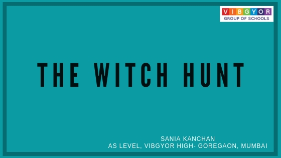 The Witch Hunt